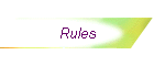 Rules